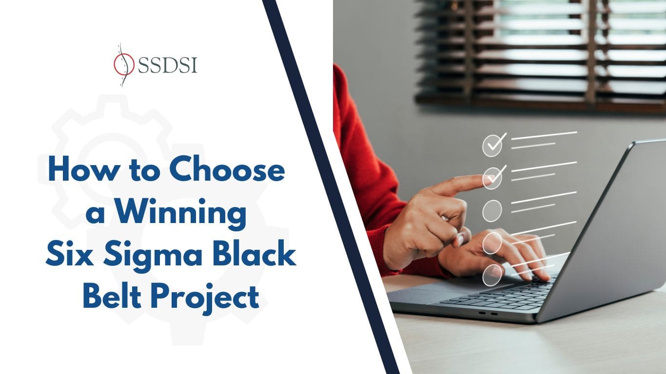 How to Choose a Winning Six Sigma Black Belt Project