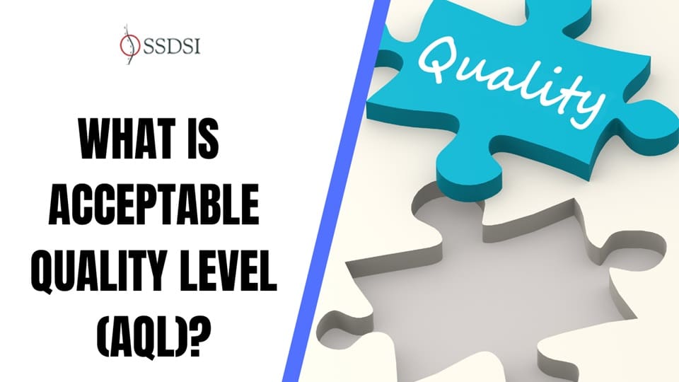 What is an Acceptable Quality Level (AQL)?