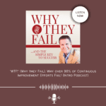 Why They Fail ... and the Simple Key to Success!
