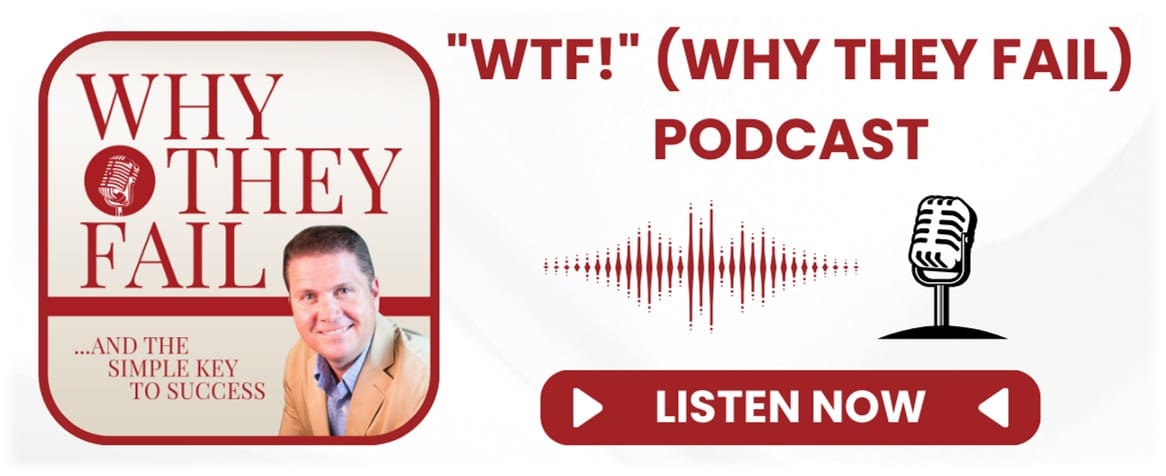 Why They Fail Podcast