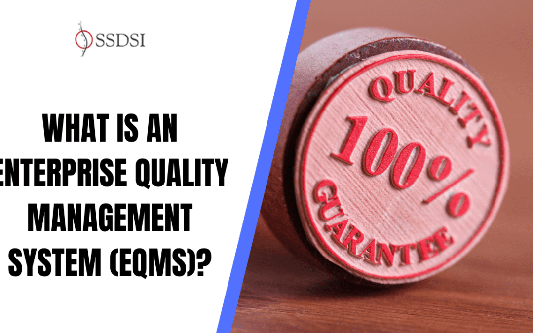 What is an Enterprise Quality Management System (EQMS)?
