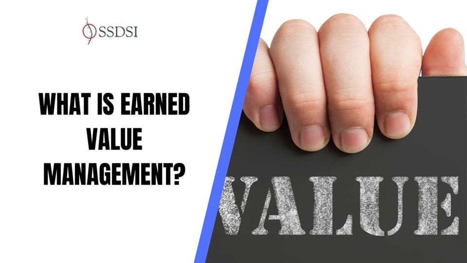 Earned Value Management (EVM)