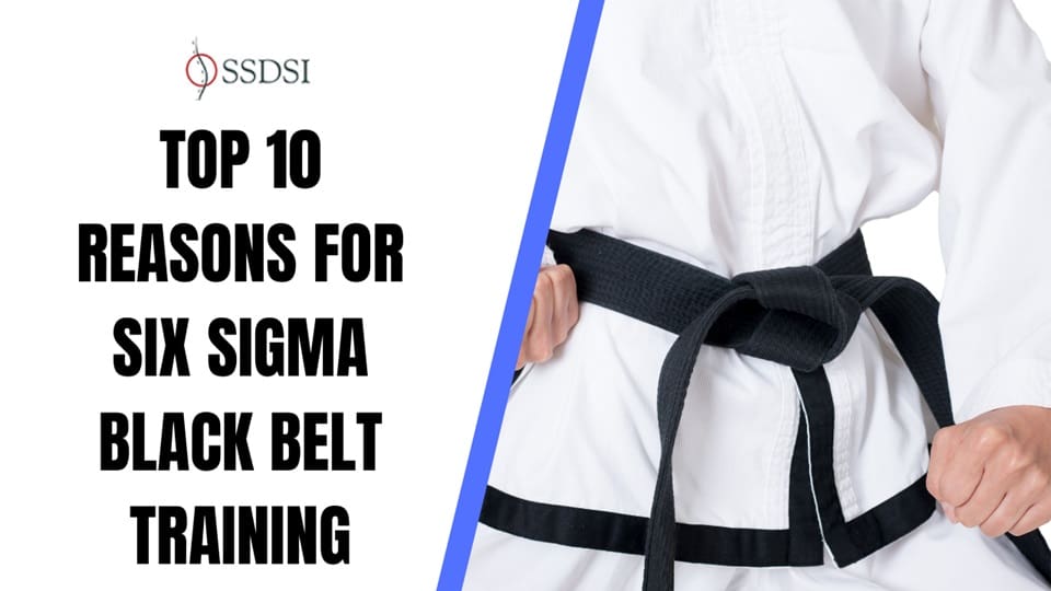 Top 10 Reasons for Six Sigma Black Belt Training