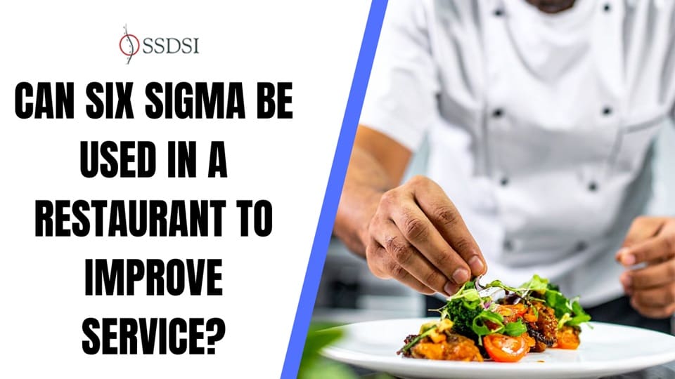 Can Six Sigma Be Used In a Restaurant to Improve Service header image